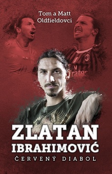 Zlatan Ibrahimovi�: �erven� diabol