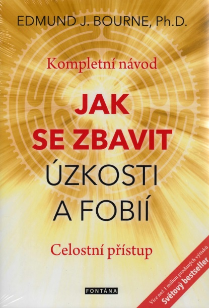Jak se zbavit �zkosti a fobi�