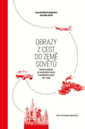 Obrazy z cest do zem� Sov�t� HOST