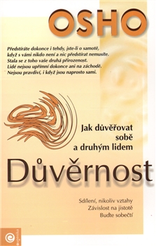 D�v�rnost Jak d�v��ovat sob� a druh�m lidem