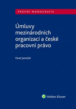 �mluvy mezin�rodn�ch organizac� a �es...