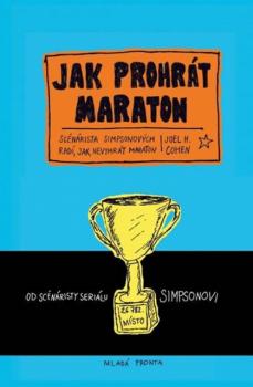 Jak prohr�t maraton