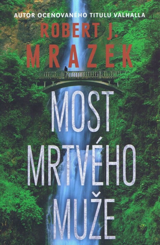 Most mrtv�ho mu�e