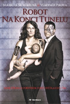 Robot na konci tunelu NF DISTRIBUCE