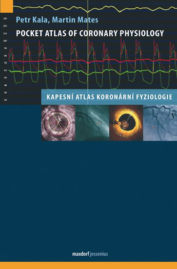 Pocket Atlas of Coronary Physiology � Kapesn� atlas koron�rn� fyziologie