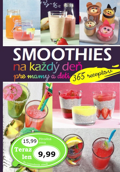 Smoothies na ka�d� de� pre mamy a deti