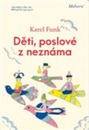 D�ti, poslov� z nezn�ma