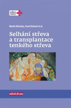 Selh�n� st�eva a transplantace tenk�ho..