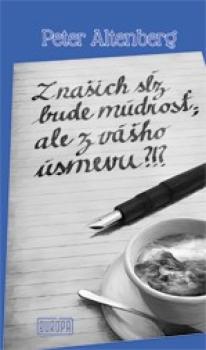 Z na�ich s�z bude m�dros�; ale z v�ho..