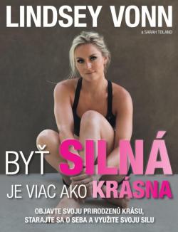 By� siln� je viac ako kr�sna
