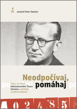 Neodpo��vaj, pom�haj