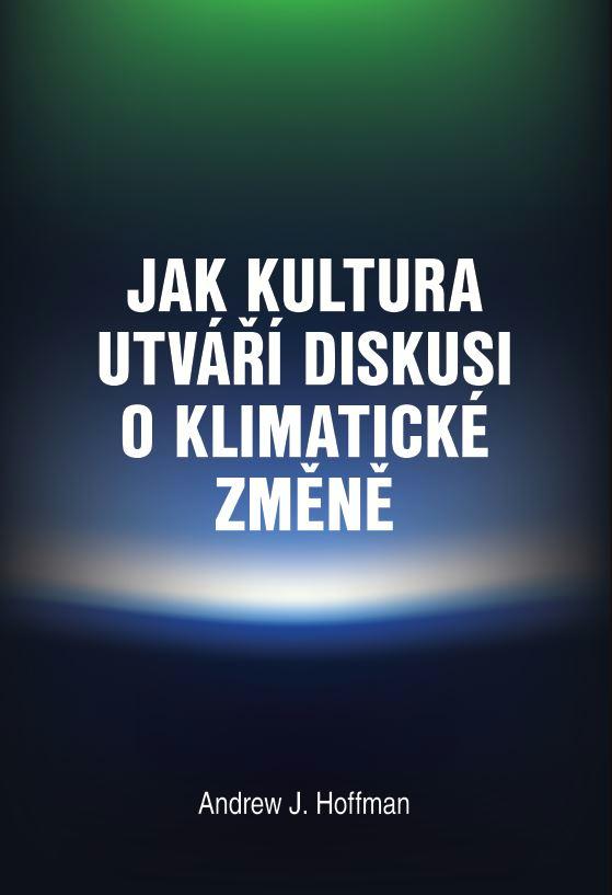 Jak kultura utv��� diskusi o klim. zm�n�
