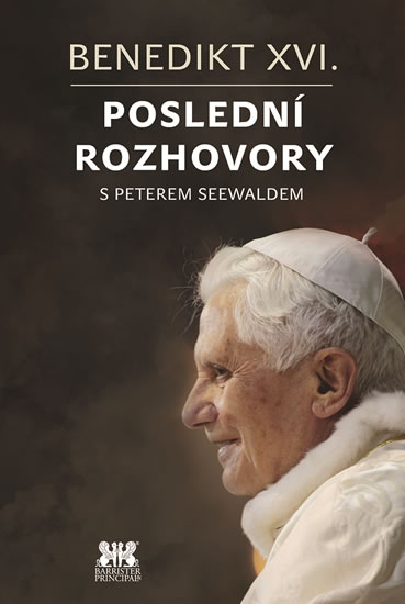 Benedikt XVI. � Posledn� rozhovory s Peterem Seewaldem