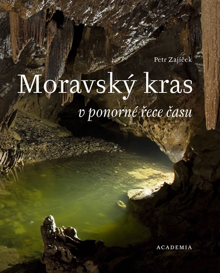 Moravsk� kras v ponorn� �ece �asu