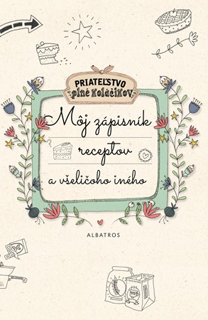 M�j z�pisn�k receptov a v�eli�oho in�ho