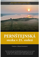 Pern�tejnsk� stezka v 21. stolet� ZEMAN