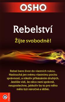 Rebelstv� � �ijte svobodn�!