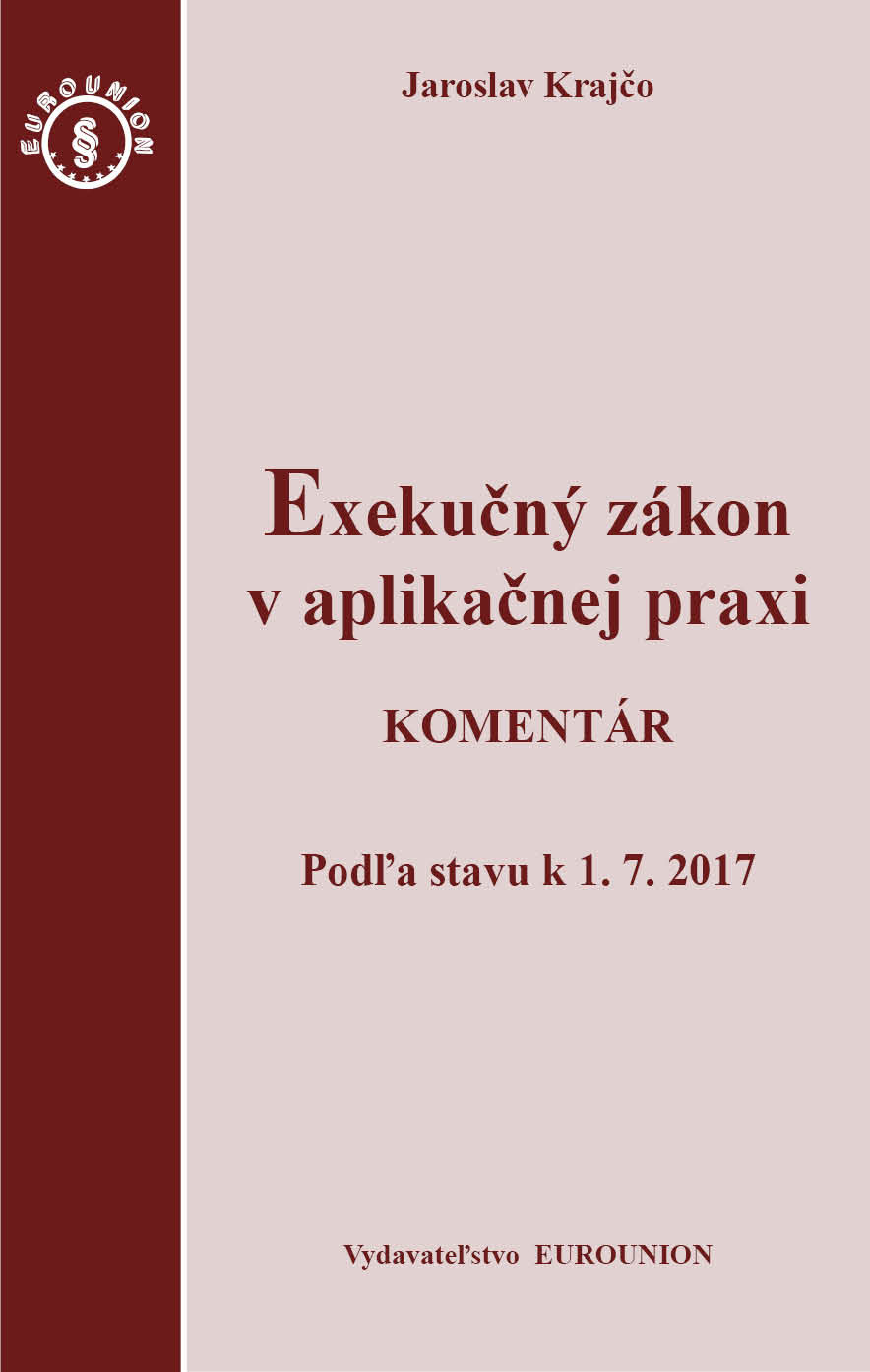 Exeku�n� z�kon v aplika�nej praxi