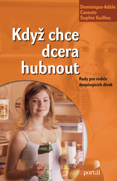 Kdy� chce dcera hubnout