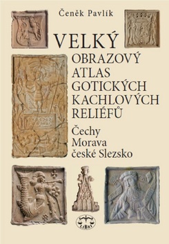 Velk obrazov atlas gotickch kach. rel