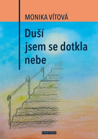 Du�� jsem se dotkla nebe