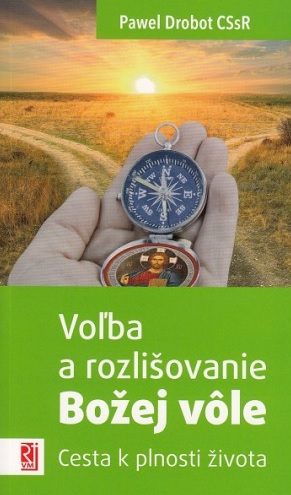Voba a rozliovanie Boej vle