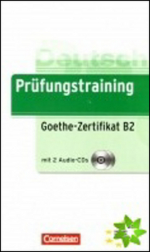 Pr�fungstraining Goethe-Zertifikat B2