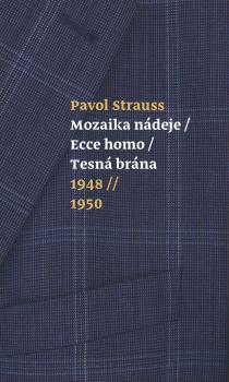 Mozaika n�deje, Ecce homo, Tesn� br�na - 1948-1950