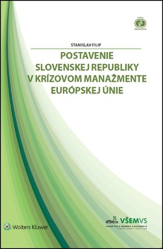 Postavenie SR v kr�zovom mana�mente E�