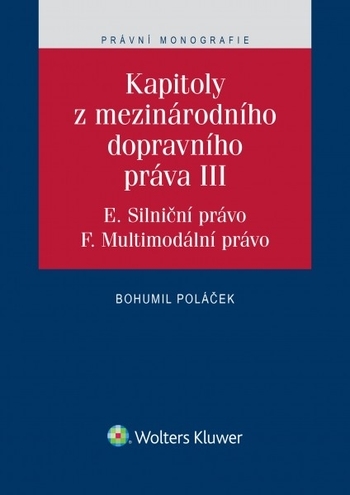 Kapitoly z mez. dopravn�ho pr�va III