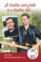 S chu�ou sme jedli a s chu�ou �ili ...