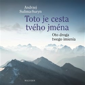 Toto je cesta tv�ho jm�na MALVERN
