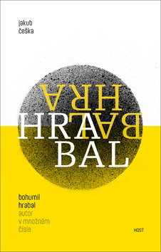 Bohumil Hrabal Autor v mno�n�m ��sle