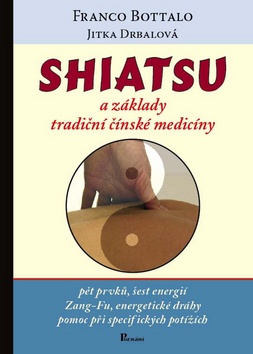 Shiatsu a z�klady tradi�n� ��nsk� medic�ny