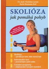 Skoli�za - jak pom�h� pohyb