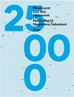 P�tadvacet tis�c dn� vzpom�nek ARGO