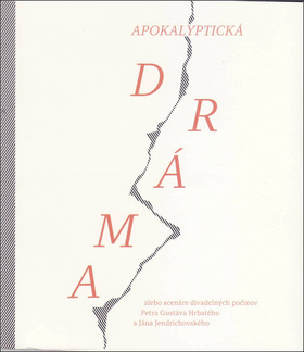 Apokalyptick� dr�ma alebo scen�re...