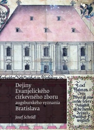 Dejiny Evanjelick�ho cirkevn�ho zboru augsbursk�ho vyznania