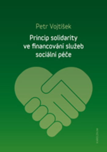 Princip solidarity ve financov�n� slu�eb soci�ln� p��e