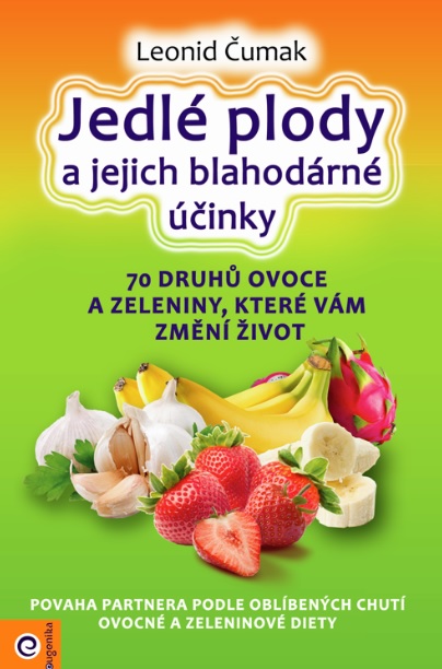 Jedl� plody a jejich blahod�rn� ��inky