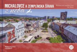 Michalovce a Zempl�nska ��rava z neba