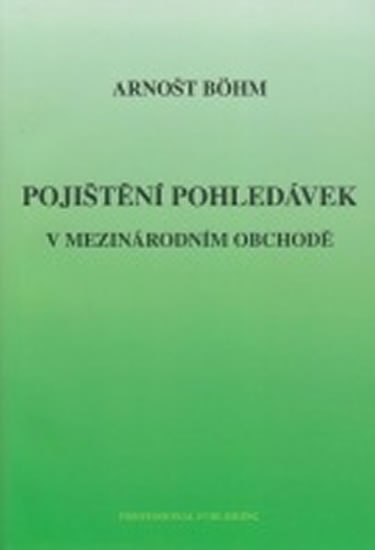 Poji�t�n� pohled�vek v mezin�rodn�m obchod�