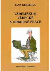 V�dem�kum v�deck� a odborn� pr�ce