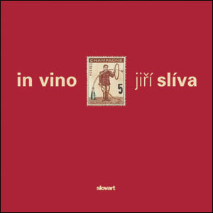 In Vino - Jiri Sliva