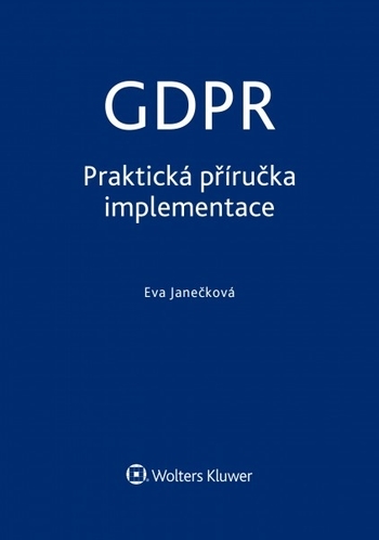GDPR Praktick� p��ru�ka implementace