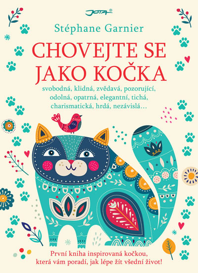 Chovejte se jako ko�ka