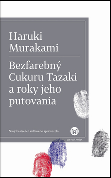 Bezfarebn� Cukuru Tazaki a roky jeho putovania