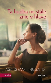 T� hudba mi st�le znie v hlave