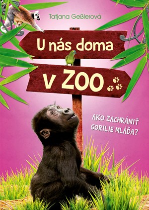 U n�s doma v ZOO: Ako zachr�ni� gorilie ml��a?