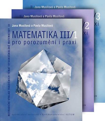 Matematika III pro porozumn i pr. 1-3